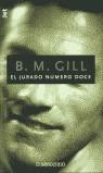 JURADO NUMERO DOCE, EL (JET) | 9788484501039 | GILL, B.M.
