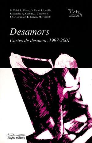 DESAMORS CARTES DE DESAMOR 1997-2001 | 9788479359928 | VARIS