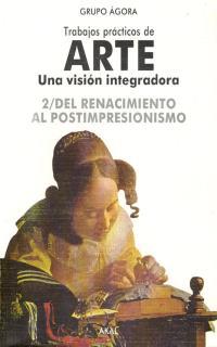 TRABAJOS PRACTICOS DE ARTE 2 RENACIMIENTO | 9788476006412 | ALONSO IGLESIAS, LEONTINA