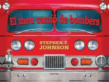 MEU CAMIO DE BOMBERS EL | 9788499322612 | JOHNSON, STEPHEN T.