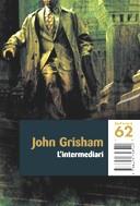 INTERMEDIARI L' | 9788429758542 | GRISHAM, JOHN