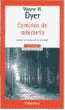 CAMINOS DE SABIDURIA (BUTXACA) | 9788497592130 | DYER, WAYNE W.