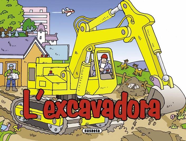 L'EXCAVADORA | 9788467706963 | HADERLEIN, UTE