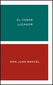 CONDE LUCANOR, EL | 9788474237092 | JUAN MANUEL, INFANTE DE CASTILLA