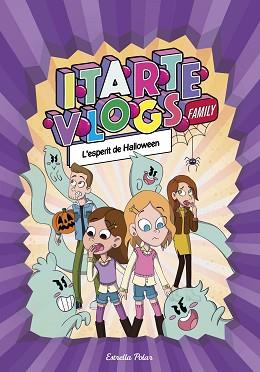 ITARTE VLOGS FAMILY 4. L'ESPERIT DE HALLOWEEN | 9788413894843 | ITARTE