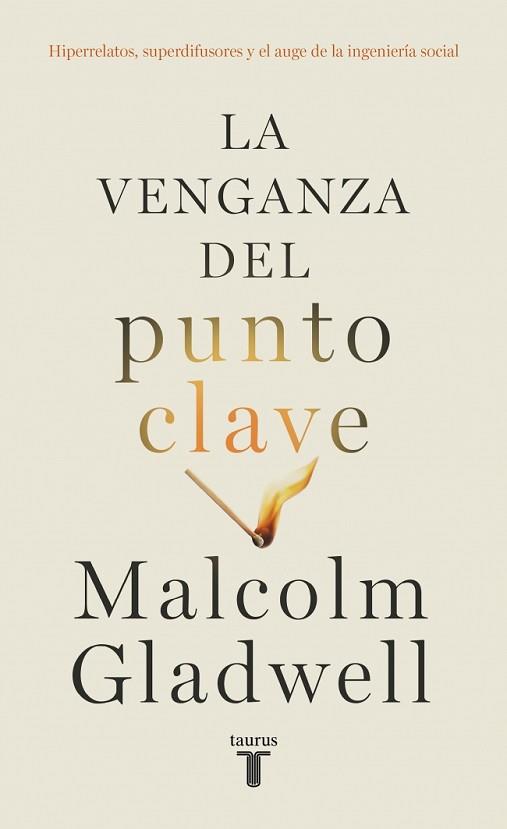 VENGANZA DEL PUNTO CLAVE | 9788430627684 | GLADWELL, MALCOLM