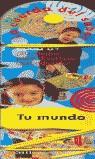 TU MUNDO (CUERDA DEL SABER) | 9788434887879 | VARIS