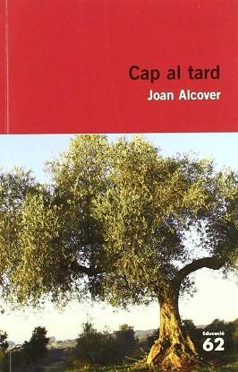 CAP AL TARD | 9788429760293 | ALCOVER, JOAN