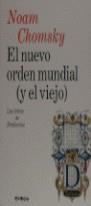 NUEVO ORDEN MUNDIAL (Y EL VIEJO), EL | 9788474237665 | CHOMSKY, NOAM