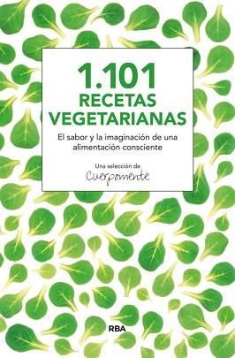 1101 RECETAS VEGETARIANAS | 9788415541820 | CUERPOMENTE