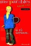 SI TU SUPIERAS (INSEPARABLES) | 9788466613132 | VAIL, RACHEL