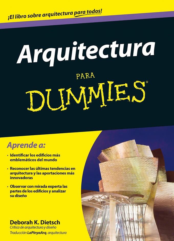 ARQUITECTURA PARA DUMMIES | 9788432902079 | DEBORAH K. DIETSCH