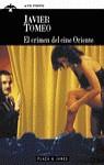 CRIMEN DEL CINE ORIENTE EL | 9788401413513 | TOMEO, JAVIER