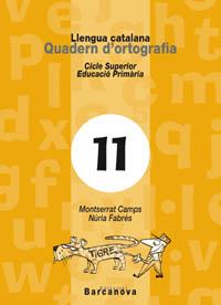 QUADERN D'ORTOGRAFIA CATALANA 11 (2002) | 9788448910761 | CAMPS, MONTSERRAT;  FABRES, NURIA