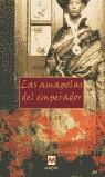 AMAPOLAS DEL EMPERADOR, LAS | 9788495354990 | ALAI
