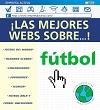 MEJORES WEBS SOBRE EL FUTBOL, LAS | 9788479534721 | VARIS