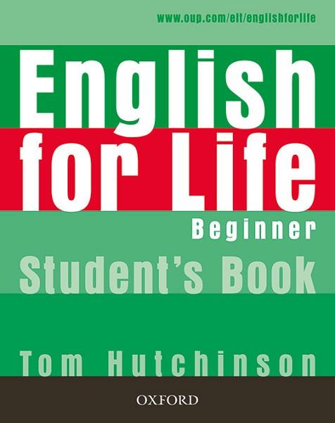 ENGLISH FOR LIFE BEGINNER. STUDENT'S BOOK | 9780194307253 | OXFORD UNIVERSITY PRESS