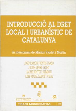 INTRODUCCIO AL DRET LOCAL I URBANISTIC DE CATALUNYA | 9788484423416 | FUENTES GASO, JOSEP