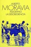 AGOSTINO LA DESOBEDIENCIA (LB) | 9788420612461 | MORAVIA, ALBERTO