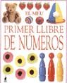 MEU PRIMER LLIBRE DE NUMEROS, EL | 9788427218307 | VARIS
