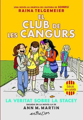 CLUB DE LES CANGURS (VOL. 2). LA VERITAT SOBRE LA STACEY | 9791387878221 | MARTIN, ANN M.