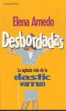 DESBORDADAS | 9788484600312 | ARNEDO, ELENA