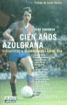 CIEN AÑOS AZULGRANA | 9788403594999 | FERRERES, PERE