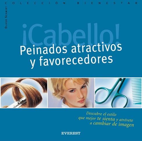 CABELLO PEINADOS ATRICTIVOS Y FAVORECEDORES | 9788424184728 | SCHMIDT, OLIVIER
