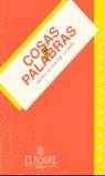 COSAS Y PALABRAS ESCUELA DE ADULTOS LA CREU | 9788479760144 | VARIS