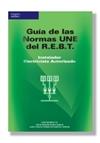 GUIA DE LAS NORMAS UNE DEL R.E.B.T. | 9788428328654 | MORENO GIL, JOSE