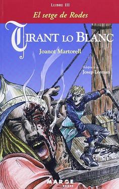 TIRANT LO BLANC ( EL SETGE DE RODES ) ADAPTACIO JUVENIL | 9788492442195 | MARTORELL, JOANOT