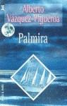 PALMIRA (JET) | 9788401469695 | VAZQUEZ-FIGUEROA, ALBERTO