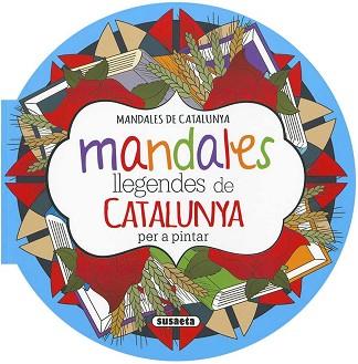 MANDALES LLEGENDES DE CATALUNYA | 9788467764536 | SUSAETA, EQUIP