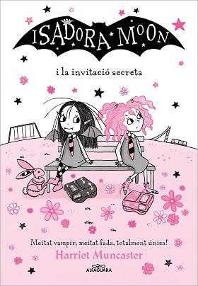 ISADORA MOON 12 - LA ISADORA MOON I LA INVITACIÓ SECRETA | 9788418915758 | MUNCASTER, HARRIET