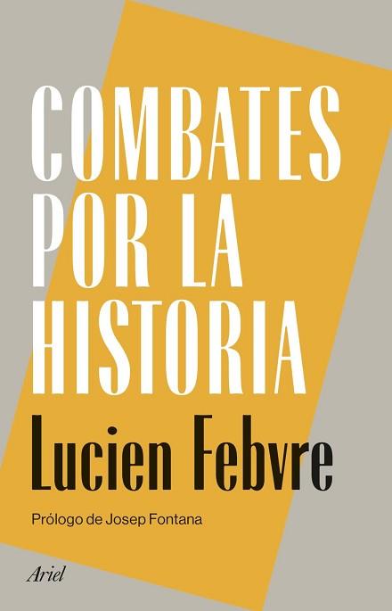 COMBATES POR LA HISTORIA | 9788434440470 | FEBVRE, LUCIEN