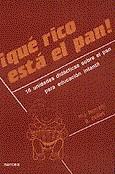 QUE RICO ESTA EL PAN | 9788427711501 | BORRETTI, MARIE-JEANNE
