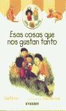 ESAS COSAS QUE NOS GUSTAN TANTO [MILLY & MOLLY] | 9788424186968 | PITTAR, GILL