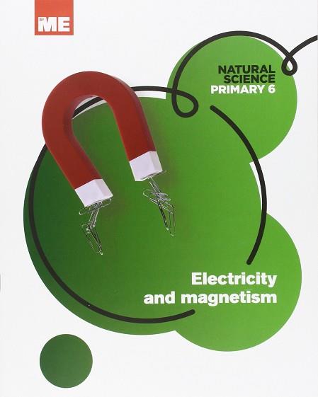 NATURAL SCIENCE MODULAR 6 ELECTRICITY AND MAGNETISM | 9788416483006 | VV.AA