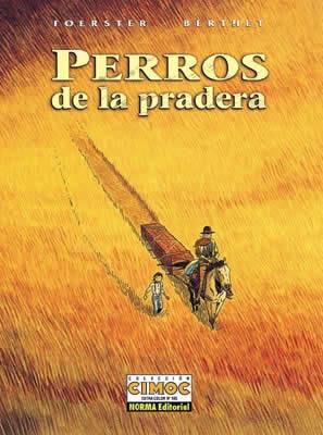PERROS DE LA PRADERA (CEC 165) | 9788484310068 | FOERSTER, PHILIPPE