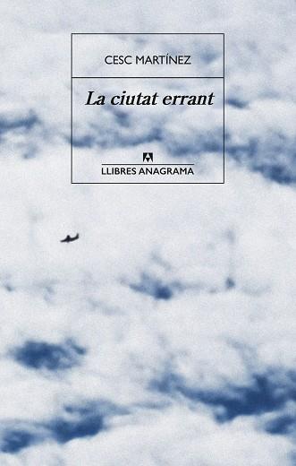CIUTAT ERRANT | 9788433947703 | MARTÍNEZ, CESC