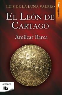 LEON DE CARTAGO, EL | 9788498722437 | DE LA LUNA VALERO, LUIS