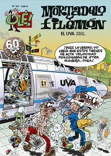 U.V.A. (ULTRALOCA VELOCIDAD AUTOMOTORA) (OLÉ! MORTADELO 167) | 9788402421630 | IBÁÑEZ, FRANCISCO