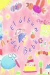 ALBUM DEL BEBE, EL (ROSA) | 9782215066460 | BOUDINEAU, NATHALIE