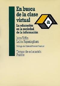 EN BUSCA DE LA CLASE VIRTUAL | 9788449304026 | TIFFIN, JOHN