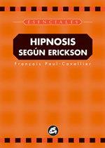 HIPNOSIS SEGUN ERICKSON (ESENCIALES) | 9788488242693 | PAUL-CAVALLIER, FRANÇOIS