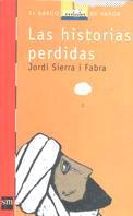 HISTORIAS PERDIDAS, LAS (BVR 122) | 9788434872998 | SIERRA I FABRA, JORDI