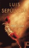 HOT LINE (FICCIONARIO) | 9788466608695 | SEPULVEDA, LUIS