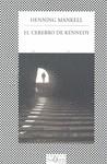 CEREBRO DE KENNEDY | 9788483831793 | MANKELL, HENNING