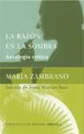 RAZON EN LA SOMBRA LA | 9788478447916 | ZAMBRANO MARIA