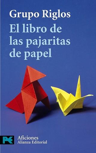 LIBRO DE PAJARITAS DE PAPER, EL (LB) | 9788420655635 | RIGLOS, GRUPO